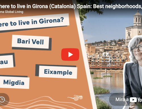 Where to live in Girona (Catalonia) Spain: Best neighborhoods, housing prices and more
